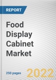 Food Display Cabinet Market By Type, By Materials, By End User: Global Opportunity Analysis and Industry Forecast, 2021-2031- Product Image