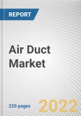 Air Duct Market By Material, By Installation type, By End-user industry: Global Opportunity Analysis and Industry Forecast, 2021-2031- Product Image