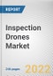 Inspection Drones Market By Drone Type, By Operation Mode, By End-Use Industry: Global Opportunity Analysis and Industry Forecast, 2021-2031 - Product Image