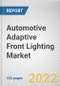 Automotive Adaptive Front Lighting Market By Technology, By Vehicle Type, By Sales Channel: Global Opportunity Analysis and Industry Forecast, 2021-2031 - Product Image