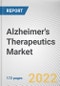 Alzheimer's Therapeutics Market By Drug Class, By Distribution Channel: Global Opportunity Analysis and Industry Forecast, 2021-2031 - Product Thumbnail Image