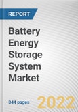 Battery Energy Storage System Market By Battery Type, By Connection type, By Application: Global Opportunity Analysis and Industry Forecast, 2021-2031- Product Image