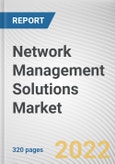 Network Management Solutions Market By Component, By Deployment Model, By Enterprise Size, By Industry Vertical: Global Opportunity Analysis and Industry Forecast, 2021-2031- Product Image