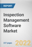 Inspection Management Software Market By Component, By Deployment Mode, By Organization Size, By Industry Vertical: Global Opportunity Analysis and Industry Forecast, 2021-2031- Product Image
