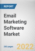 Email Marketing Software Market By Channel, By Deployment Model, By Application, By End Use Vertical: Global Opportunity Analysis and Industry Forecast, 2021-2031- Product Image