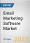 Email Marketing Software Market By Channel, By Deployment Model, By Application, By End Use Vertical: Global Opportunity Analysis and Industry Forecast, 2021-2031 - Product Image