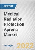 Medical Radiation Protection Aprons Market By Type, By Material, By Application: Global Opportunity Analysis and Industry Forecast, 2021-2031- Product Image