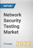 Network Security Testing Market By Type, By Deployment Model, By Enterprise Size, By Industry Vertical: Global Opportunity Analysis and Industry Forecast, 2021-2031- Product Image