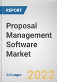 Proposal Management Software Market By Component, By Deployment Model, By Enterprise Size, By Industry Vertical: Global Opportunity Analysis and Industry Forecast, 2021-2031- Product Image