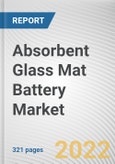 Absorbent Glass Mat Battery Market By Type, By Voltage Range, By End Use, By Application: Global Opportunity Analysis and Industry Forecast, 2021-2031- Product Image