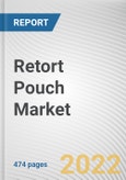 Retort Pouch Market By Material Type, By Packaging Type, By Closure Type, By End Use: Global Opportunity Analysis and Industry Forecast, 2021-2031- Product Image