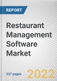 Restaurant Management Software Market By Solution, By Deployment Model, By End Use Vertical: Global Opportunity Analysis and Industry Forecast, 2021-2031- Product Image
