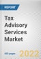Tax Advisory Services Market By Type, By Organization Size, By Industry Vertical: Global Opportunity Analysis and Industry Forecast, 2021-2031 - Product Thumbnail Image