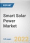 Smart Solar Power Market By Device, By Solution, By Application: Global Opportunity Analysis and Industry Forecast, 2021-2031 - Product Thumbnail Image