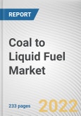 Coal to Liquid Fuel Market By Technology, By Application: Global Opportunity Analysis and Industry Forecast, 2021-2031- Product Image