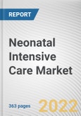 Neonatal Intensive Care Market By Product, By Application, By End User: Global Opportunity Analysis and Industry Forecast, 2021-2031- Product Image