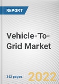 Vehicle-To-Grid Market By Technology, By Charging Type, By Vehicle Type, By Components: Global Opportunity Analysis and Industry Forecast, 2021-2031- Product Image