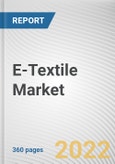 E-Textile Market By Type, By Product, By Application, By Functionality: Global Opportunity Analysis and Industry Forecast, 2021-2031- Product Image