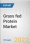 Grass fed Protein Market By Product type, By Flavor, By Distribution channel: Global Opportunity Analysis and Industry Forecast, 2021-2031 - Product Thumbnail Image