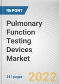 Pulmonary Function Testing Devices Market By Product, By Test Type, By Application, By End user: Global Opportunity Analysis and Industry Forecast, 2021-2031- Product Image
