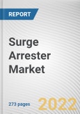 Surge Arrester Market By Material, By Voltage Range, By End User: Global Opportunity Analysis and Industry Forecast, 2021-2031- Product Image