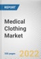 Medical Clothing Market By Product, By Usage, By End user: Global Opportunity Analysis and Industry Forecast, 2021-2031 - Product Thumbnail Image