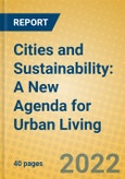 Cities and Sustainability: A New Agenda for Urban Living- Product Image