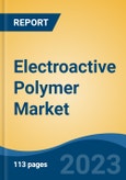 Electroactive Polymer Market - Global Industry Size, Share, Trends, Opportunity, and Forecast, 2018-2028 Segmented By Type (Conductive Plastics, Inherently Conductive Polymers, Inherently Dissipative Polymers), ApplicationS, By Region, and Competition- Product Image