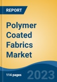 Polymer Coated Fabrics Market- Global Industry Size, Share, Trends, Opportunity, and Forecast, 2018-2028 Segmented By Product (Vinyl, Polyurethane, Polyethylene, Others), By Application (Transportation, Protective Clothing, Furniture & Seating, Others), By Region and Competition- Product Image