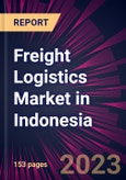 Freight Logistics Market in Indonesia 2024-2028- Product Image