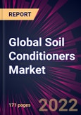 Global Soil Conditioners Market 2023-2027- Product Image