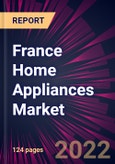 France Home Appliances Market 2023-2027- Product Image