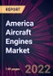 America Aircraft Engines Market 2023-2027 - Product Image