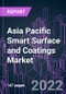 Asia Pacific Smart Surface and Coatings Market 2021-2031 by Product Type, Sensing Type, Coating Layer, Industry Vertical, Application, and Country: Trend Forecast and Growth Opportunity - Product Image