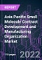 Asia Pacific Small Molecule Contract Development and Manufacturing Organization Market 2021-2031 by Product Type, Service Type, Customer Type, Therapeutic Area, and Country: Trend Forecast and Growth Opportunity - Product Image