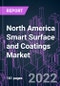 North America Smart Surface and Coatings Market 2021-2031 by Product Type, Sensing Type, Coating Layer, Industry Vertical, Application, and Country: Trend Forecast and Growth Opportunity - Product Image