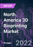 North America 3D Bioprinting Market 2021-2031 by Component, Material, Technology, Application, End User, and Country: Trend Forecast and Growth Opportunity- Product Image