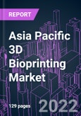 Asia Pacific 3D Bioprinting Market 2021-2031 by Component, Material, Technology, Application, End User, and Country: Trend Forecast and Growth Opportunity- Product Image