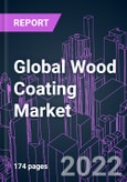 Global Wood Coating Market 2021-2031 by Formulation, Material Type, Coating Type, Technology, Application, and Region: Trend Forecast and Growth Opportunity- Product Image