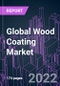 Global Wood Coating Market 2021-2031 by Formulation, Material Type, Coating Type, Technology, Application, and Region: Trend Forecast and Growth Opportunity - Product Image
