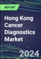 2023-2028 Hong Kong Cancer Diagnostics Market - 2023 Supplier Shares and Strategies, 2023-2028 Volume and Sales Segment Forecasts for over 40 Individual Tumor Markers - Product Thumbnail Image