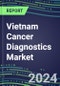 2023-2028 Vietnam Cancer Diagnostics Market - 2023 Supplier Shares and Strategies, 2023-2028 Volume and Sales Segment Forecasts for over 40 Individual Tumor Markers - Product Thumbnail Image