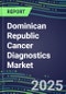 2023-2028 Dominican Republic Cancer Diagnostics Market - 2023 Supplier Shares and Strategies, 2023-2028 Volume and Sales Segment Forecasts for over 40 Individual Tumor Markers - Product Thumbnail Image