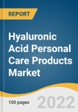 Hyaluronic Acid Personal Care Products Market Size, Share & Trends Analysis Report By Type (Creams, Serums, Others), By Region (North America, Europe, Asia Pacific, Latin America, Middle East & Africa), And Segment Forecasts, 2023 - 2030- Product Image