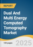 Dual And Multi Energy Computed Tomography Market Size, Share & Trends Analysis Report By Type (Prospective, Retrospective), By End-use (Ambulatory Imaging Centers, Hospitals), By Application, By Region, And Segment Forecasts, 2023 - 2030- Product Image