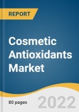 Cosmetic Antioxidants Market Size, Share & Trends Analysis Report By Type (Synthetic, Natural), Type By Product (Vitamins, BHA), By Application (Skin Care), By Region, And Segment Forecasts, 2023 - 2030- Product Image