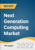 Next Generation Computing Market Size, Share & Trends Analysis Report By Component (Software, Services), By Organization Size (SMEs, Large), By Deployment (On-premise, Cloud), By End-use, By Type, And Segment Forecasts, 2022 - 2030- Product Image