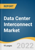 Data Center Interconnect Market Size, Share & Trends Analysis Report By End-use (CSPs, ICPs/CNPs, Government/R&E), By Type (Hardware, Software, Services), By Region, And Segment Forecasts, 2022 - 2030- Product Image