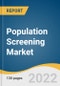 Population Screening Market Size, Share & Trends Analysis Report By Geography (Nation, State), By Product (Hardware Equipment), By Business (Hospitals), By Gender, By Type, By Age, By Region, And Segment Forecasts, 2023 - 2030 - Product Thumbnail Image