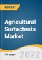 Agricultural Surfactants Market Size, Share & Trends Analysis Report By Type (Anionic, Cationic), By Application (Herbicides, Insecticides), By Substrate (Synthetic, Bio-based) By Crop Type, And Segment Forecasts, 2022 - 2030 - Product Image
